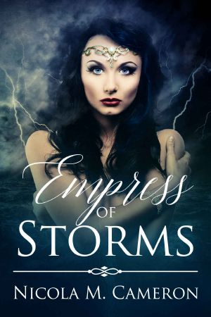 [Two Thrones 01] • Empress of Storms